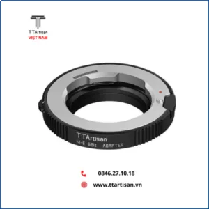 Ngàm chuyển đổi TTArtisan Leica M – E 6bit (Leica M – Sony)